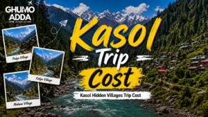 Kasol Trip Cost
